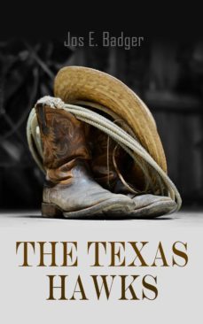 the texas hawks (ebook)-jos e. badger-4066338126429