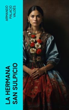 la hermana san sulpicio (ebook)-armando palacio valdes-4066339550629