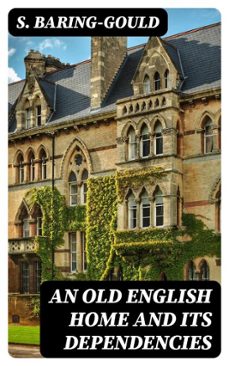an old english home and its dependencies (ebook)-8596547308829