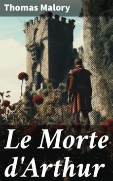 le morte d'arthur (ebook)-thomas malory-8596547668329