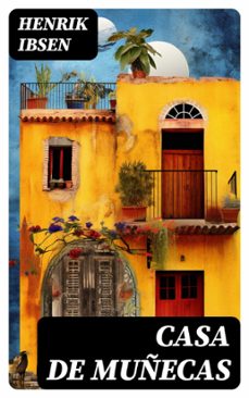 casa de muñecas (ebook)-henrik ibsen-8596547768029