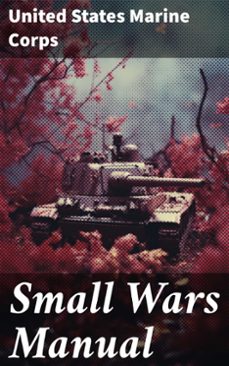 small wars manual (ebook)-united states marine corps-8596547787129
