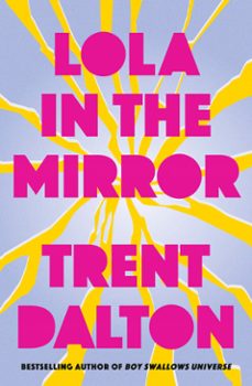 lola in the mirror (ebook)-trent dalton-9780008702229