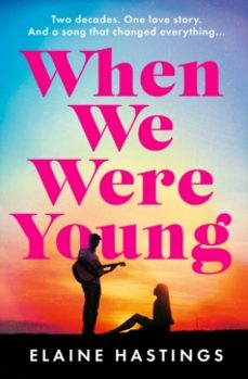 when we were young-elaine hastings-9780008763329