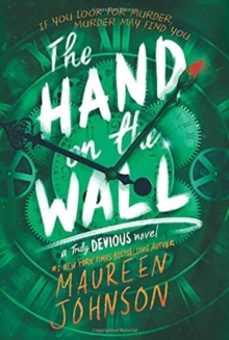 the hand on the wall-maureen johnson-9780062338129