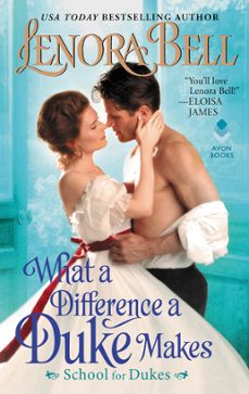 what a difference a duke makes (ebook)-lenora bell-9780062692429
