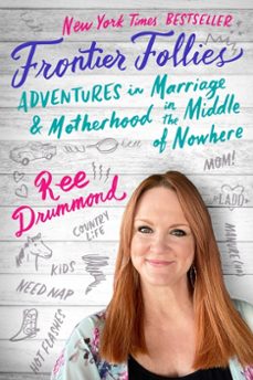 frontier follies (ebook)-ree drummond-9780062962829