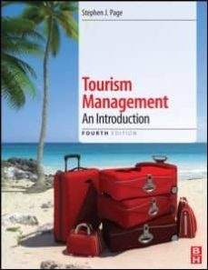 tourism management: an introduction (4th ed)-stephen j. page-9780080969329