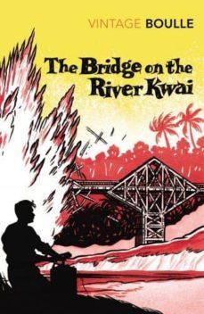 the bridge on the river kwai-9780099445029
