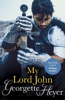 my lord john-georgette heyer-9780099476429