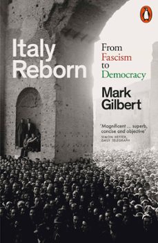 italy reborn (ebook)-mark gilbert-9780141995229