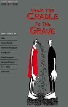 from the cradle to the grave-clare (ed.) west-9780194226929