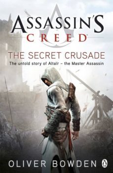 assassin s creed 3: the secret crusade-oliver bowden-9780241951729