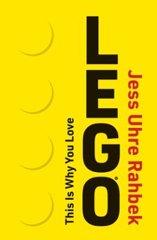 this is why you love lego (ebook)-jess rahbek-9780262055529