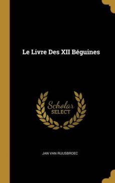 le livre des xii beguines-9780270721829