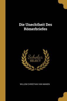 die unechtheit des romerbriefes-9780274270729