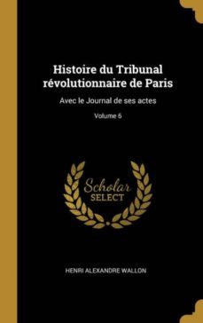 histoire du tribunal revolutionnaire de paris-9780274525829