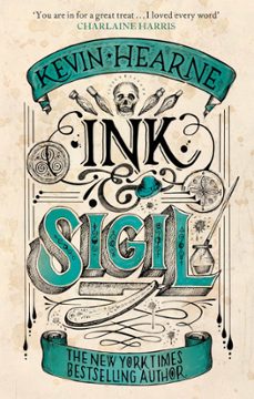 ink &amp; sigil (ebook)-kevin hearne-9780356515229