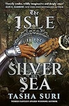 the isle in the silver sea-tasha suri-9780356524429