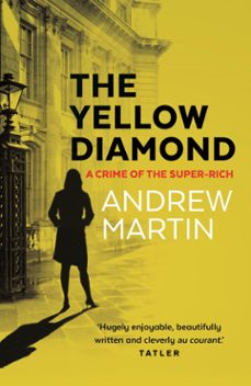 the yellow diamond (ebook)-andrew martin-9780571288229