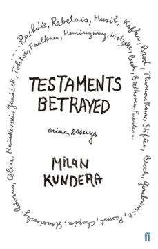 testaments betrayed (ebook)-milan kundera-9780571367429
