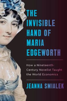 the invisible hand of maria edgeworth (ebook)-jeanna smialek-9780593801529