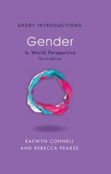 gender: in world perspective (3rd ed.)-raewyn w. connell-rebecca pearse-9780745680729