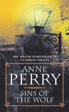 sins of the wolf (william monk mystery, book 5)-anne perry-9780747246329