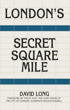 london's secret square mile (ebook)-david long-9780752480329