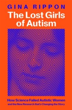 the lost girls of autism-gina rippon-9781035011629