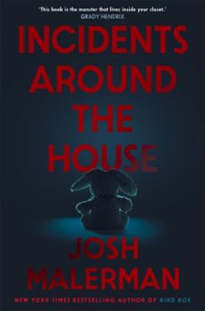 incidents around the house (ebook)-josh malerman-9781035073429