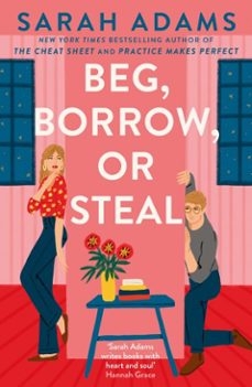 beg, borrow, or steal (ebook)-sarah adams-9781035409129