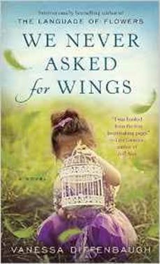 we never asked for wings-vanessa diffenbaugh-9781101885529