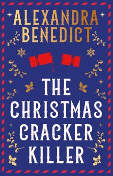 the christmas cracker killer (ebook)-alexandra benedict-9781398532229
