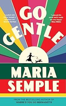 go gentle-maria semple-9781399634229