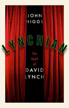 lynchian (ebook)-john higgs-9781399637329