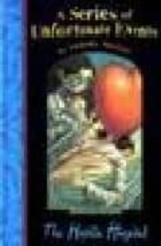a series of unfortunate events (vol. viii): the hostile hospital-9781405206129