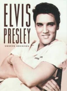elvis presley unseen archives-9781405400329