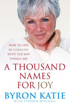 a thousand names for joy (ebook)-byron katie-stephen mitchell-9781407026329