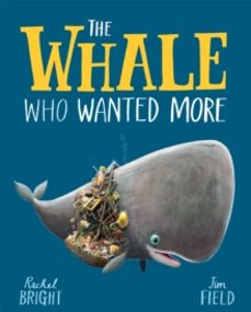 the whale who wanted more-9781408349229
