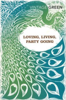 loving, living, party going (ebook)-henry green-9781409020929