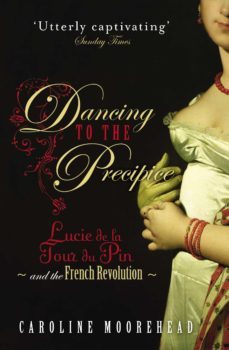 dancing to the precipice (ebook)-caroline moorehead-9781409088929
