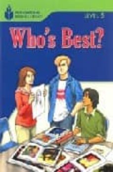 foundation readers level 5.1-who s best?-rob waring-9781413028829