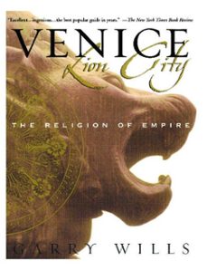 venice: lion city (ebook)-garry wills-9781439122129