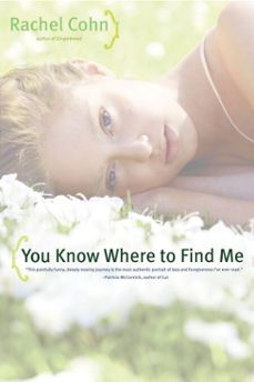 you know where to find me (ebook)-rachel cohn-9781442430129