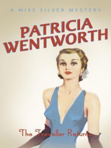 traveller returns-patricia wentworth-9781444715729