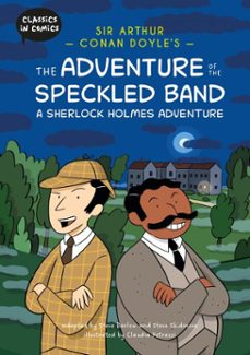 sir arthur conan doyle's the adventure of the speckled band: a sherlock holmes adventure-steve barlow-steve skidmore-9781445196329