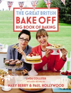 great british bake off: big book of baking (ebook)-linda collister-9781446417829