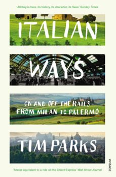 italian ways-tim parks-9781448162529