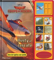 aviones: dusty al rescate. libro de tapitas con sonido-9781450896429